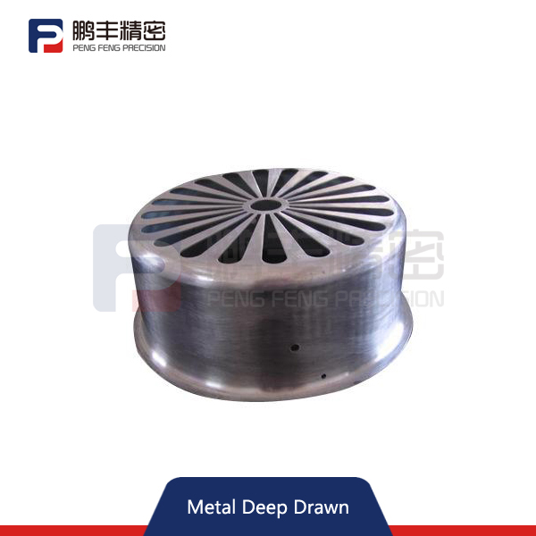 Metal Deep Drawn