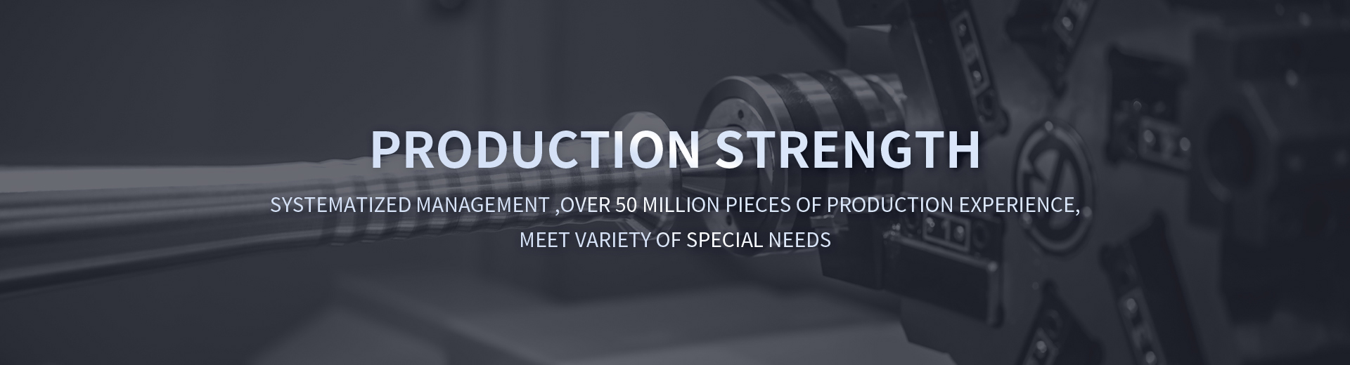 Production Strength